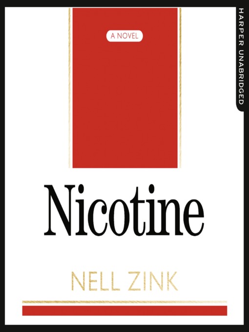 Title details for Nicotine by Nell Zink - Available